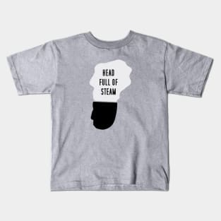 Head Full Of Steam Kids T-Shirt